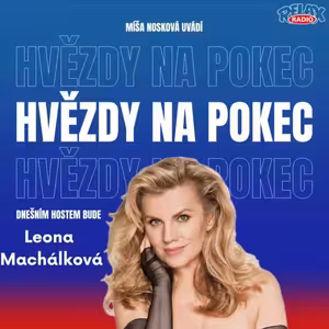 Hvězdy Na Pokec - Leona Machálková