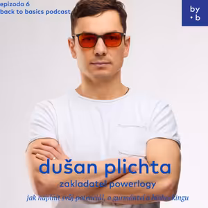 #6 - Dušan Plichta, zakladatel Powerlogy