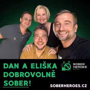 #57 Život bez alkoholu z vlastní volby: Příběhy Dana a Elišky