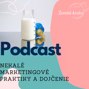 Nekalé marketingové praktiky a dojčenie