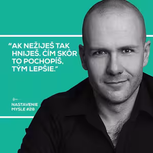Kráčaj dopredu, nie dozadu | Nastavnie mysle #28