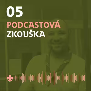 05 Rádci v oddíle a družině s Jurou část 1.|Podcastová zkouška