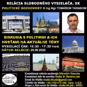 Politické rozhovory 44 - 2020-05-20 Ing. Mgr. Tomáš Taraba