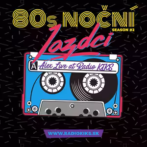 80s Nocni jazdci s Alexom - 11.10.2020