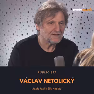 Václav Netolický – publicista: Janis Joplin žila naplno