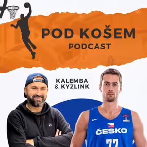 102. díl: S Tomášem Kyzlinkem o životní cestě, basketbalovém světoběžnictví, Číně a těšení na reprezentaci