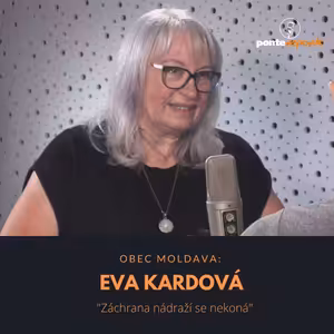 Eva Kardová – zastupitelka obce Moldava: Záchrana nádraží se nekoná