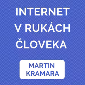 INTERNET V RUKÁCH ČLOVEKA | JEDEN NA JEDNÉHO