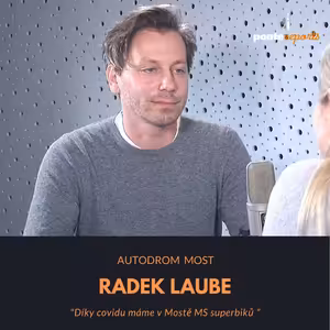 Radek Laube – Autodromu Most: Díky covidu máme v Mostě MS superbiků