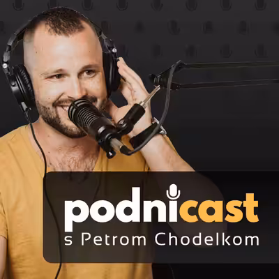 Podnicast s Peťom Chodelkom