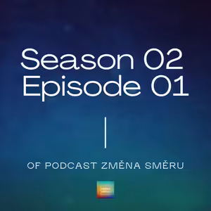 ZMĚNA SMĚRU#3 - Říkej jen to, čemu věříš