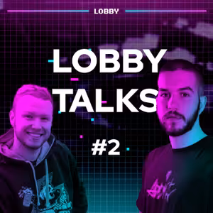 LOBBY TALK #2 - marty_vole