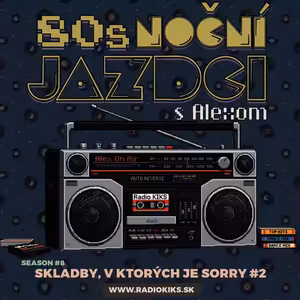 80s Noční jazdci s Alexom - 27.09.2026