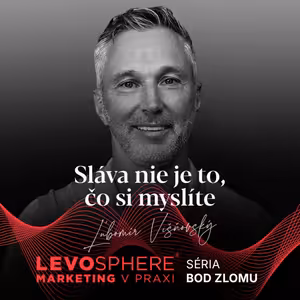 #305 ĽUBOMÍR VIŠŇOVSKÝ: Sláva nie je to, čo si myslíte