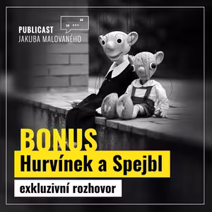 Publicast BONUS: Hurvínek a Spejbl | exkluzivní rozhovor