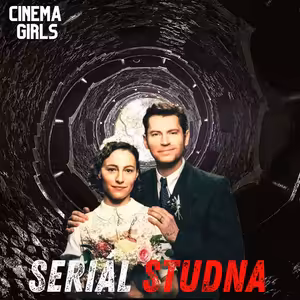 #97 Studna - seriál
