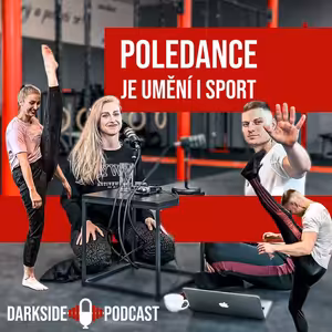 LENIE HUŇKOVÁ - Poledance, flexibilita a hypermobilita I DARK SIDE PODCAST