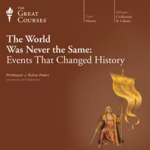 🏛️ Rufus Fears: The World Was Never the Same (Events That Changed History)