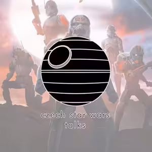 Czech Star Wars Talks | září 2021 | finále první série Star Wars The Bad Batch, KOTOR remake, atd.
