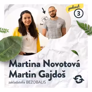 SLOVAKIA GOING ZERO WASTE: Nekupovať zbytočné obaly je minimum, ktoré vie urobiť každý z nás, hovoria majitelia obchodu Bezobalis z Trenčína