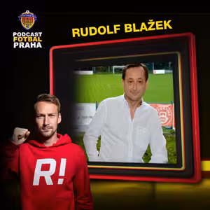 RUDOLF BLAŽEK | PRAZE MIZÍ FOTBALOVÁ HŘIŠTĚ. JAK ZA NĚ BOJUJE A CO CHCE ZMĚNIT?