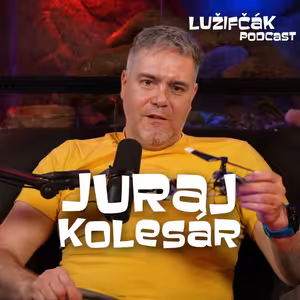Lužifčák S2E44 Juraj Kolesár - Najväčšou brzdou reformy školstva sú rodičia