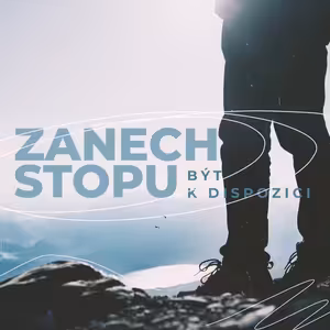 Zanech stopu - Být k dispozici - Honza Měrka (21.11.2021)