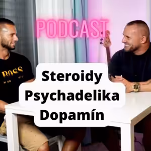 EP.83 | DOMINIK PLANČÁR | STEROIDY, PSYCHADELIKÁ A DOPAMÍN | #MCStoriesPodcast