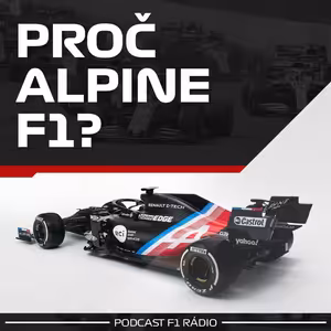 Proč Alpine F1?