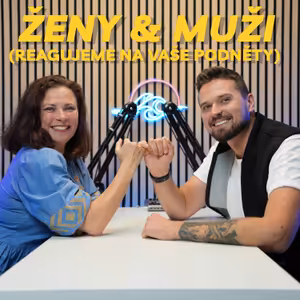(Ne)Vážně s Šárkou a Lukášem #5 - Ženy & Muži (reagujeme na vaše podněty)
