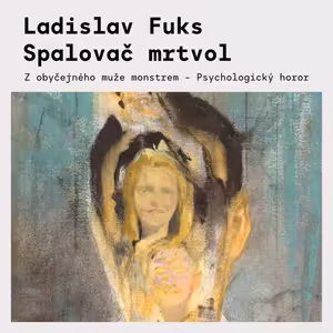 Ladislav Fuks - Spalovač mrtvol