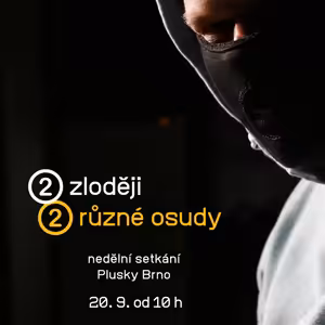 2 zloději, 2 různé osudy