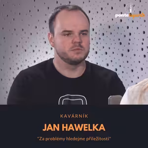 Jan Hawelka – kavárník: Za problémy hledejme příležitosti