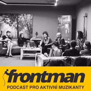 Frontman Live: Muzikanti a trauma, hudba jako terapie pro tvůrce