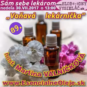 Sám sebe lekárom 89 - 2017-07-30 Voňavá lekárnička