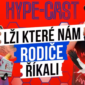 LŽI, KTERÝ RODIČE ŘÍKALI NÁM VŠEM Ep.208