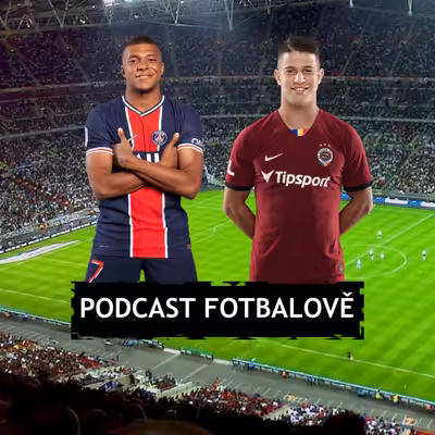 Podcast Fotbalově