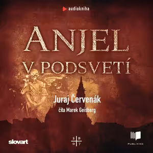 Juraj Červenák - Anjel v podsvetí
