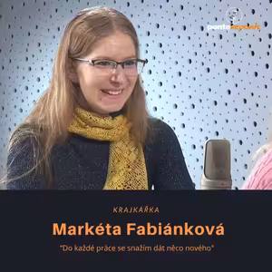 Markéta Fabiánková – krajkářka: Do každé práce se snažím dát něco nového