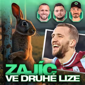 Tomáš SOUČEK: Z Žižkova až do West Hamu 🔥 historky z druhé ligy | ZAJÍC VE DRUHÉ LIZE #40 🎙️ SPECIÁL