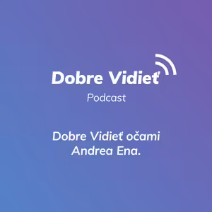 DOBRE VIDIEŤ S ANDREA ENA