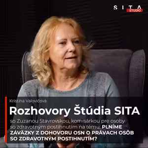 Zuzana Stavrovská o právach osôb so zdravotným postihnutím na Slovensku | Štúdio SITA