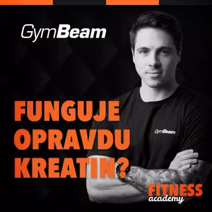 Funguje opravdu KREATIN?