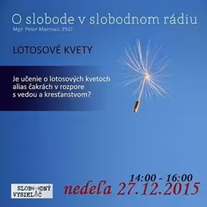O slobode 39 - 2015-12-27 Lotosové kvety