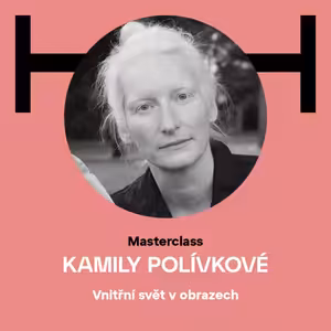 HOST Masterclass: Kamila Polívková