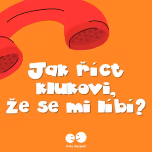 Jak říct klukovi, že se mi líbí?