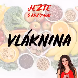 VLÁKNINA - Zvyšte svou energii a vitalitu
