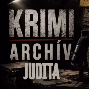 Juditina krvavá hra: Muž v montérkach nikdy neexistoval