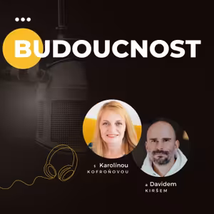 BUDOUCNOST | Klíč k naplnění snů je žít okamžikem #39