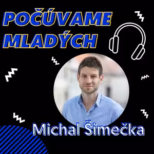 S Michalom Šimečkom o aktuálnych výzvach, ktorým čelí EÚ, jeho osobnej politickej ceste a situácii mladých na Slovensku